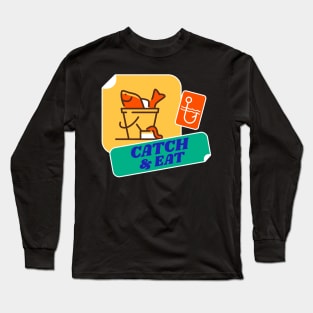Catch and Eat Long Sleeve T-Shirt